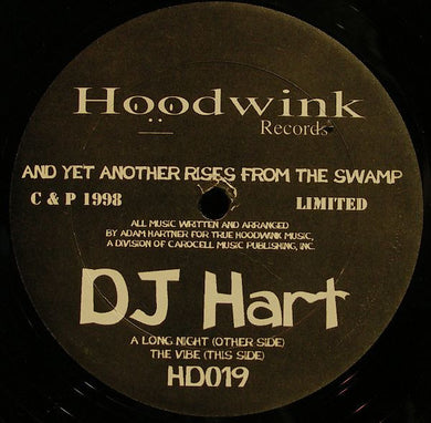DJ Hart : And Yet Another Rises From The Swamp (12