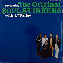Load image into Gallery viewer, The Original Soul Stirrers With J.J. Farley* : Presenting (LP, Album)