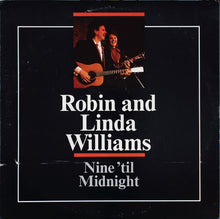 Load image into Gallery viewer, Robin &amp; Linda Williams : Nine 'Til Midnight (LP, Album)