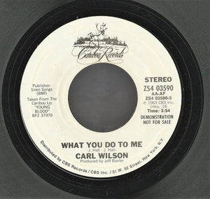 Carl Wilson : What You Do To Me (7", Promo)