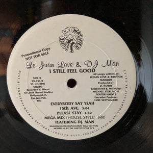 Le Juan Love & DJ Man : I Still Feel Good (LP, Album, Promo)