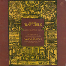 Load image into Gallery viewer, Praetorius*, The Early Music Consort Of London, David Munrow : Music Of Praetorius (LP, RP)