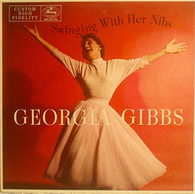 Load image into Gallery viewer, Georgia Gibbs : Swinging With Her Nibs (LP, Album, Mono, RE)
