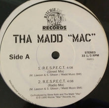 Load image into Gallery viewer, Tha Madd "Mac" : R.E.S.P.E.C.T. (12")
