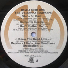 Load image into Gallery viewer, The Valentine Brothers : Have A Good Time (LP, Album)