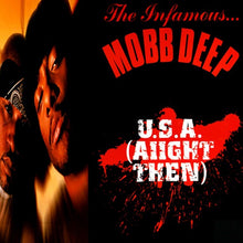 Load image into Gallery viewer, Mobb Deep : U.S.A. (Aiight Then) (12")