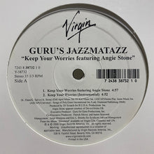 Load image into Gallery viewer, Guru&#39;s Jazzmatazz* Featuring Angie Stone And The Roots : Keep Your Worries / Lift Your Fist (12&quot;)