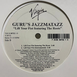 Guru's Jazzmatazz* Featuring Angie Stone And The Roots : Keep Your Worries / Lift Your Fist (12")