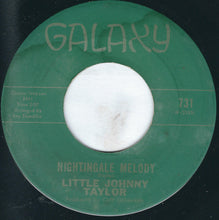 Load image into Gallery viewer, Little Johnny Taylor : Nightingale Melody / You Win, I Lose (7")