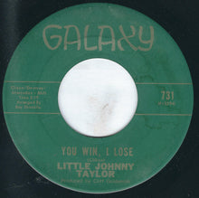 Load image into Gallery viewer, Little Johnny Taylor : Nightingale Melody / You Win, I Lose (7")