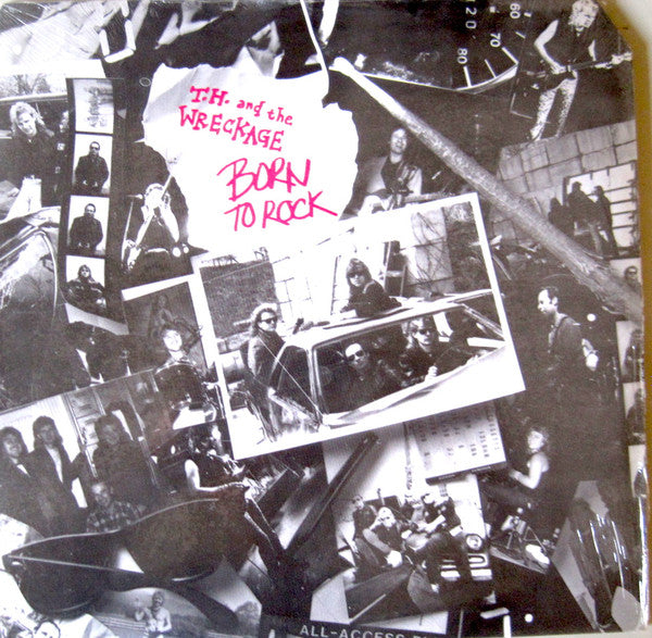 T.H. & The Wreckage : Born To Rock (LP, Album)