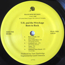 Load image into Gallery viewer, T.H. &amp; The Wreckage : Born To Rock (LP, Album)