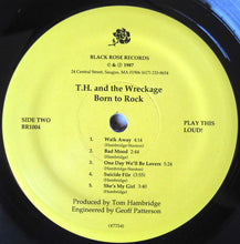 Load image into Gallery viewer, T.H. &amp; The Wreckage : Born To Rock (LP, Album)