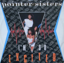 Load image into Gallery viewer, Pointer Sisters : I'm So Excited (12")