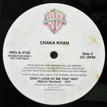 Load image into Gallery viewer, Chaka Khan : Don&#39;t Look At Me That Way (12&quot;, Promo)