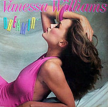 Load image into Gallery viewer, Vanessa Williams : Dreamin' (12", Single)