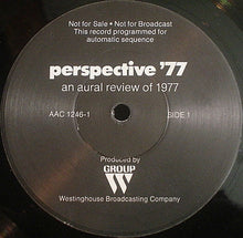 Load image into Gallery viewer, No Artist : Perspective '77: An Aural Review Of 1977  (LP, Album, Promo)