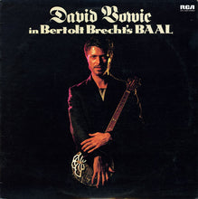 Load image into Gallery viewer, David Bowie : David Bowie In Bertolt Brecht&#39;s Baal (12&quot;, EP)