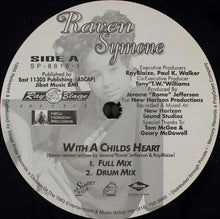 Load image into Gallery viewer, Raven Symone : With A Child's Heart (12")