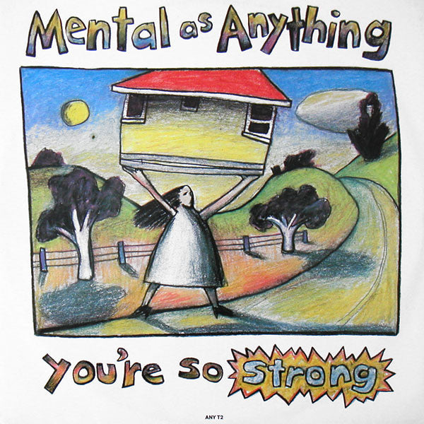 Mental As Anything : You're So Strong (12