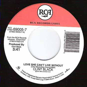 Clint Black : Love She Can't Live Without (7", Single)