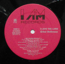 Load image into Gallery viewer, Ethel Holloway : I Love The Lord (LP, Album)