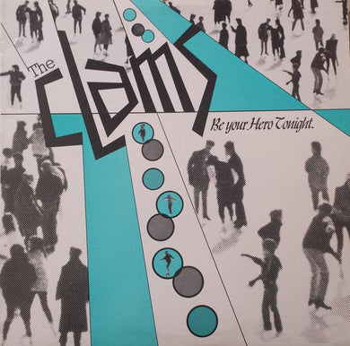 The Clams (7) : Be Your Hero Tonight (12