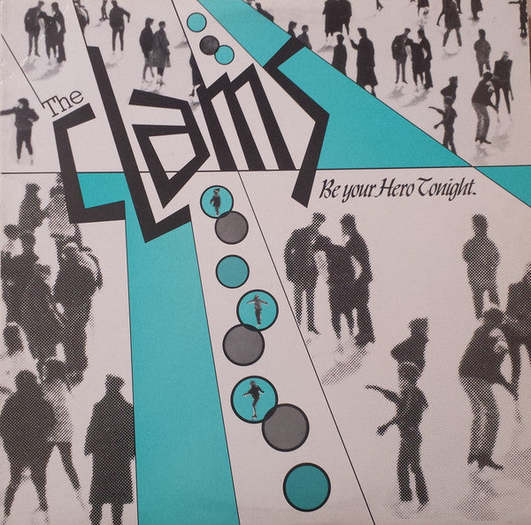 The Clams (7) : Be Your Hero Tonight (12