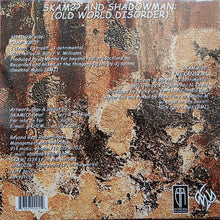 Load image into Gallery viewer, Old World Disorder, Skam2? And Shadowman : Rap $#!T / Mekanizm (12&quot;)