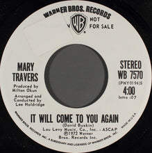 Load image into Gallery viewer, Mary Travers : It Will Come To You Again (7", Mono, Promo)