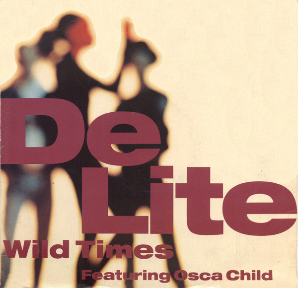 De Lite Featuring Osca Child : Wild Times (12