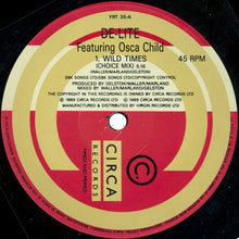 Load image into Gallery viewer, De Lite Featuring Osca Child : Wild Times (12&quot;)