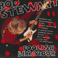 Load image into Gallery viewer, Rod Stewart : Foolish Behaviour (LP, Album)