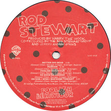 Load image into Gallery viewer, Rod Stewart : Foolish Behaviour (LP, Album)