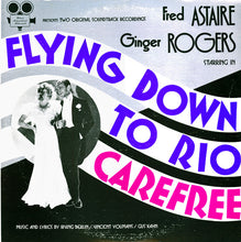 Load image into Gallery viewer, Fred Astaire, Ginger Rogers : Flying Down To Rio &amp; Carefree (LP, Album, Mono)