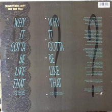 Load image into Gallery viewer, Shades Of Lace : Why It Gotta Be Like That? (12", Single)