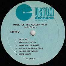 Load image into Gallery viewer, Lush Strings : Music Of The Golden West (LP, Album)