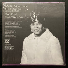 Load image into Gallery viewer, Mattie Moss Clark &amp; The Michigan State Community Choir* : That's Christ (LP)