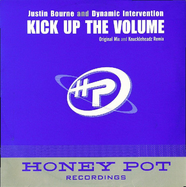 Justin Bourne & Dynamic Intervention : Kick Up The Volume (12