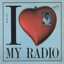 Load image into Gallery viewer, Taffy : I Love My Radio (Midnight Radio) (12")
