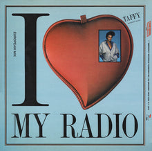 Load image into Gallery viewer, Taffy : I Love My Radio (Midnight Radio) (12")