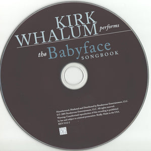 Kirk Whalum : The Babyface Songbook (CD, Album, Dig)