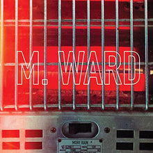 Load image into Gallery viewer, M. Ward : More Rain (LP, Album)