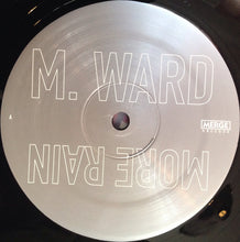 Load image into Gallery viewer, M. Ward : More Rain (LP, Album)