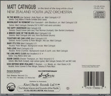 Load image into Gallery viewer, Matt Catingub, New Zealand Youth Jazz Orchestra : In The Land Of The Long White Cloud (CD, Album, RE)