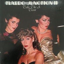 Load image into Gallery viewer, Tuxedo Junction : Tuxedo Junction II Take The A Train (LP, Album, Gat)