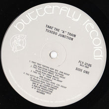 Load image into Gallery viewer, Tuxedo Junction : Tuxedo Junction II Take The A Train (LP, Album, Gat)