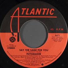 Load image into Gallery viewer, Fotomaker : Where Have You Been All My Life (7&quot;, SP )