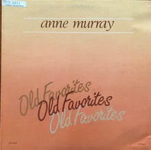 Load image into Gallery viewer, Anne Murray : Old Favorites (LP, Album)