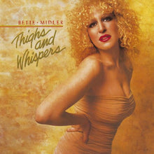 Load image into Gallery viewer, Bette Midler : Thighs And Whispers (LP, Album, Mon)